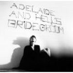 Marie Dahl: Adelaide And Hells Bridegroom, CD