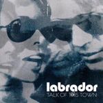 Labrador: Talk Of This Town (E.P.), CD