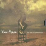 Violet Vision: First Sign Of Communication, CD