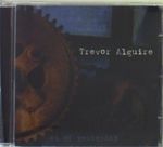 Trevor Alguire: As Of Yesterday, CD