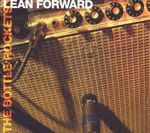 Bottle Rockets: Lean Forward, CD