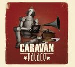 Caravan Palace: Caravan Palace, CD