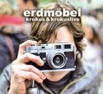 Erdmöbel: Krokus & Krokuslive, 2 CDs