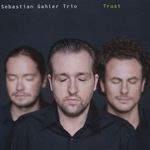Sebastian Gahler: Trust, CD