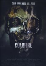 Coldfire, DVD