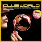 Various Artists: Club World Vol. 1, 2 CDs