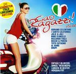 Various Artists: Ciao Ragazzi! Vol.02, 2 CDs