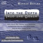 Markus Brylka (geb. 1967): Into the Depth - 6 Sets for Orchestra, CD