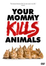 Your Mommy Kills Animals (OmU), DVD