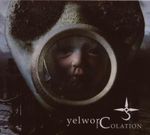 Yelworc: Icolation, CD