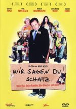 Wir sagen du! Schatz, DVD