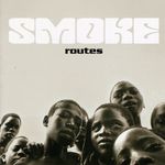 Smoke: Routes, CD