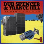 Dub Spencer & Trance...: The Clashification Of Dub (Ltd.Edt.), CD