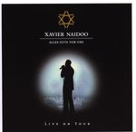 Xavier Naidoo: Alles Gute vor uns - Live On Tour 2002, 2 CDs