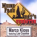 Marco Kloss: Meine Frau hat's verboten, CD