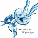 Ketvector: The Infinite Regress, CD
