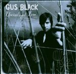 Gus Black: Uncivilized Love, CD