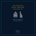Johann Sebastian Bach (1685-1750): Partiten BWV 825-830 für Orgel, 2 SACDs