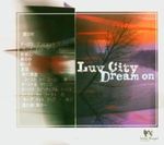 Luv City: Dream On (Ger), CD