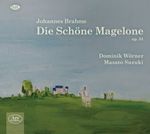 Johannes Brahms (1833-1897): Die Schöne Magelone op.33, CD