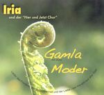 Iria: Gamla Moder, CD