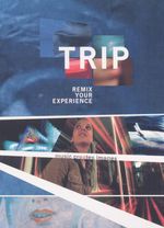Trip-Remix Your Eyperience, 2 DVDs