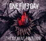 One Fine Day: The Element Rebellion, CD