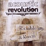 Acoustic Revolution: Ramble & Roam, CD
