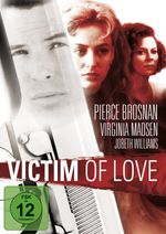Victim Of Love, DVD