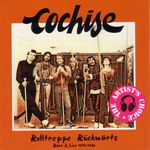 Cochise: Rolltreppe rückwärts: Rare & Live, CD