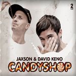 Jaxson & David Keno: Candyshop, 2 CDs