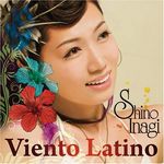 Shino Inagi: Viento Latino, CD