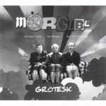 Morglbl: Grotesk, CD