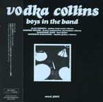 Vodka Collins: Boys In The Band(Paper-, CD