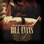 Bill Evans (Piano) (1929-1980): The Best Of Bill Evans 1977-1980 (Remaster), CD