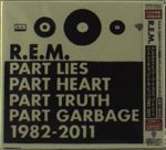 R. E.M.: Part Lies, Part Heart, Part Truth, Part Garbage 1982 - 2011, 2 CDs