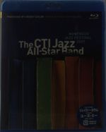 CTI Jazz All-Star Band: Montreux Jazz Festival 2009, Blu-ray Disc