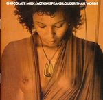 Chocolate Milk: Action Speaks Louder Than Word, CD