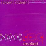 Robert Calvert: Freq Revisited, CD
