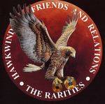 Friends Hawkwind & Rel: The Rarities, CD