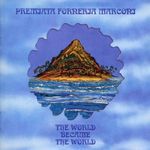 P. F.M.  (Premiata Forneria Marconi): The World Became The World (Expanded + Remastered), CD