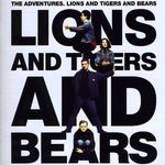 Adventures: Lions And Tigers And Bear, CD