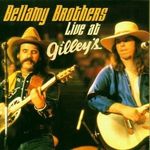 Bellamy Brothers: Live At Gilley's, CD