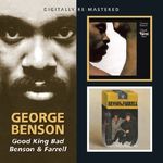 George Benson  (geb. 1943): Good King Bad / Benson & Farrell, CD
