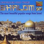 Israel - Shalom - Most Beautiful Popular Songs From Israel, 2 CDs