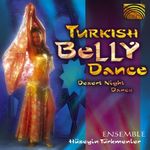 Türkei - Ensemble Hüseyin Türkmenler:Desert Night Dance, CD