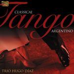 Hugo Diaz: Classical Tango Argentino, CD