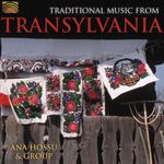 Ana Hossu & Group: Traditional Music From Transylvania, CD