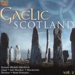 Various Artists: Gaelic Scotland Vol. 2, CD