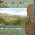 Kieran Fahy: Irish Fiddle - Man From The West, CD